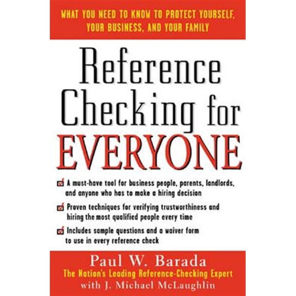 Pre-Owned Reference Checking for Everyone: What You Need to Know to Protect Yourself, Your Business, and Your Family, (Paperback)