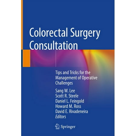 UPC: 9783030111809 | Colorectal Surgery Consultation: Tips and Tricks for the Management of Operative Challenges (Hardcover)