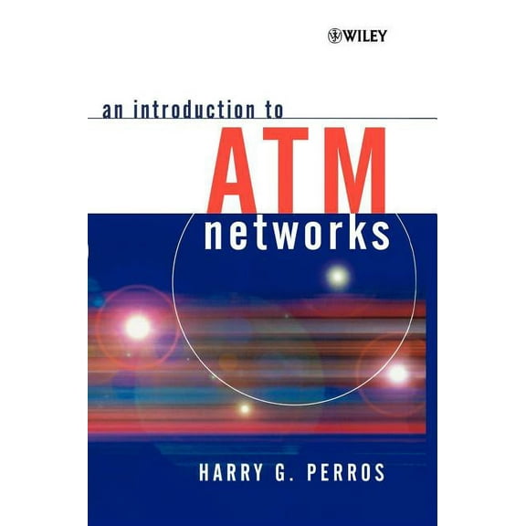 An Introduction to ATM Networks, (Hardcover)