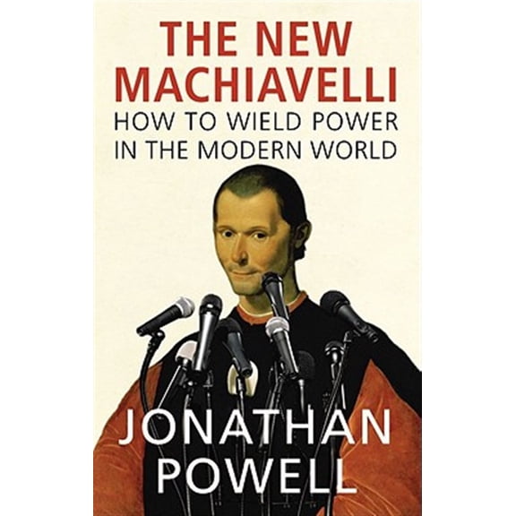 Pre-Owned The New Machiavelli: How to Wield Power in the Modern World Paperback