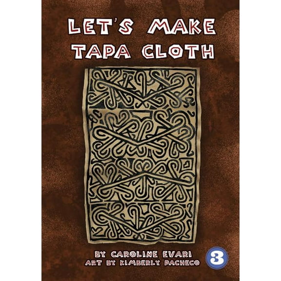 Let's Make Tapa Cloth, (Paperback)