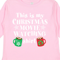 thumbnail image 4 of Inktastic This is My Christmas Movie Watching Shirt Boys or Girls Long Sleeve Toddler T-Shirt, 4 of 5