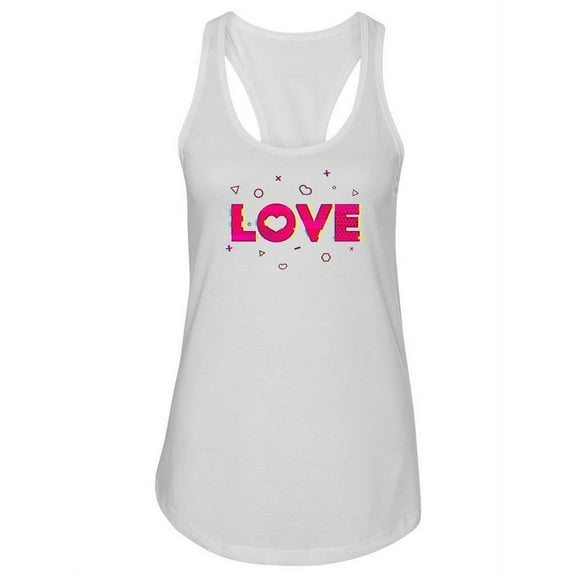 Love Quote Impression. Tank Women -Image by Shutterstock, Female x-Large
