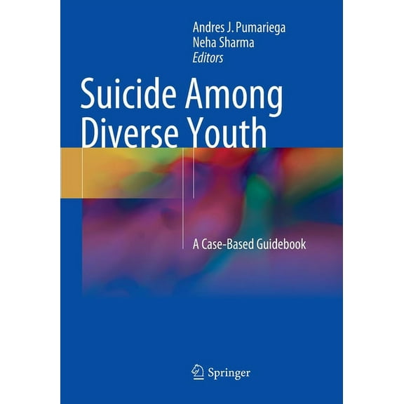 Suicide Among Diverse Youth: A Case-Based Guidebook, (Paperback)