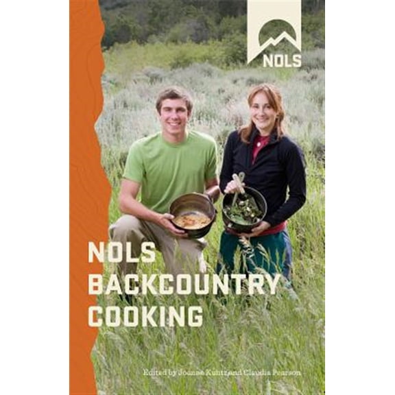Pre-Owned NOLS Backcountry Cooking (Paperback) 0811734641 9780811734646