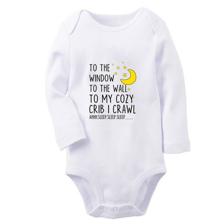 

To The Window To The Wall To My Cozy Crib I Crawl Funny Rompers Newborn Baby Unisex Bodysuits Infant Jumpsuits Toddler 0-12 Months Kids Long Sleeves Oufits (White 6-12 Months)