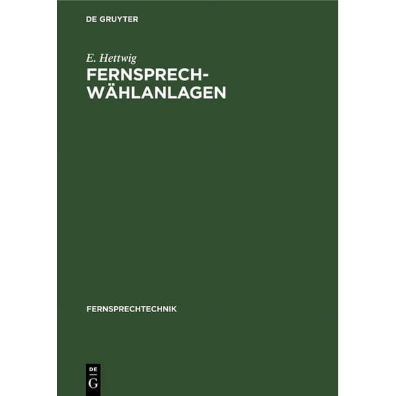Fernsprechtechnik Fernsprech-Wählanlagen, Book 1, (Hardcover)