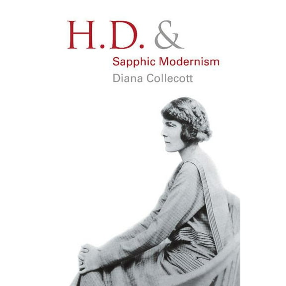 H.D. and Sapphic Modernism 1910-1950, (Hardcover)