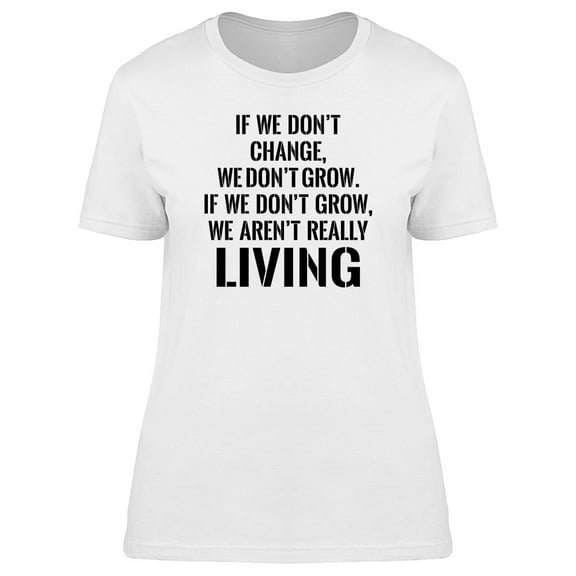 If We Dont Change Tee Men's -Image by Shutterstock