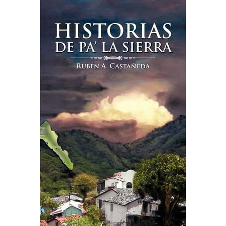 Historias de Pa' La Sierra (Paperback)