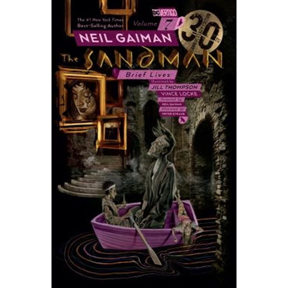 Pre-Owned The Sandman Vol. 7: Brief Lives 30th Anniversary Edition (Paperback) 1401289088 9781401289089