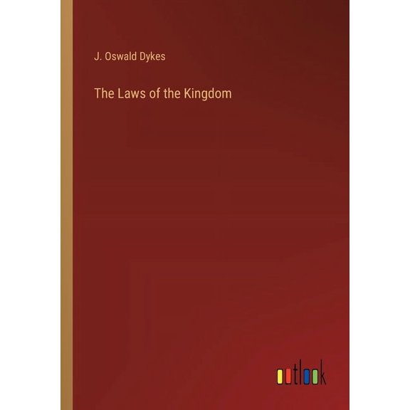 The Laws of the Kingdom (Paperback)