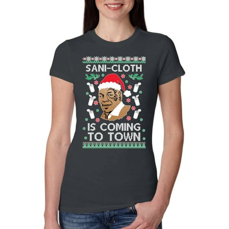 

Wild Bobby Sani Cloth is Coming to Town Mike Tyson Ugly Christmas Women Slim Fit Junior Tee Dark Grey Small