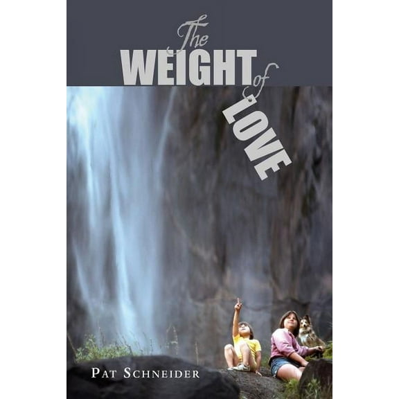 The Weight of Love, (Paperback)