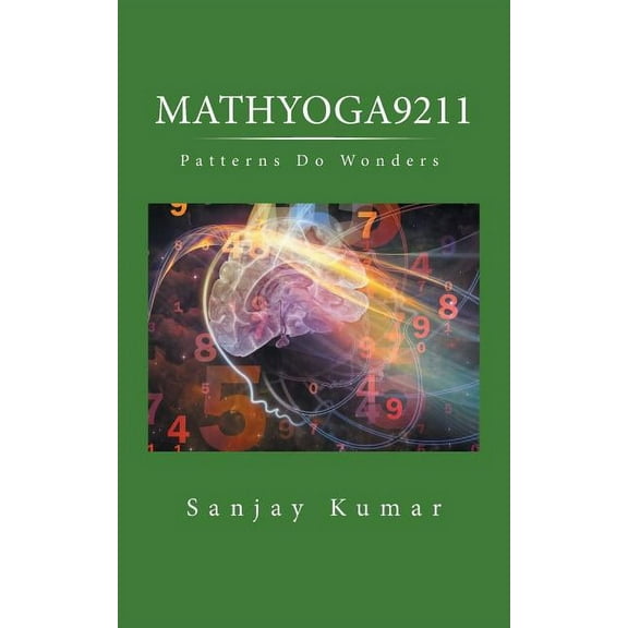 Mathyoga9211: Patterns Do Wonders (Paperback)