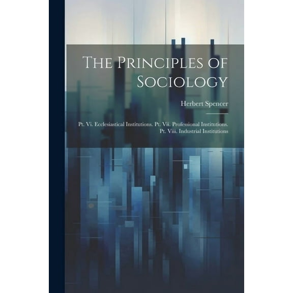 The Principles of Sociology (Paperback)
