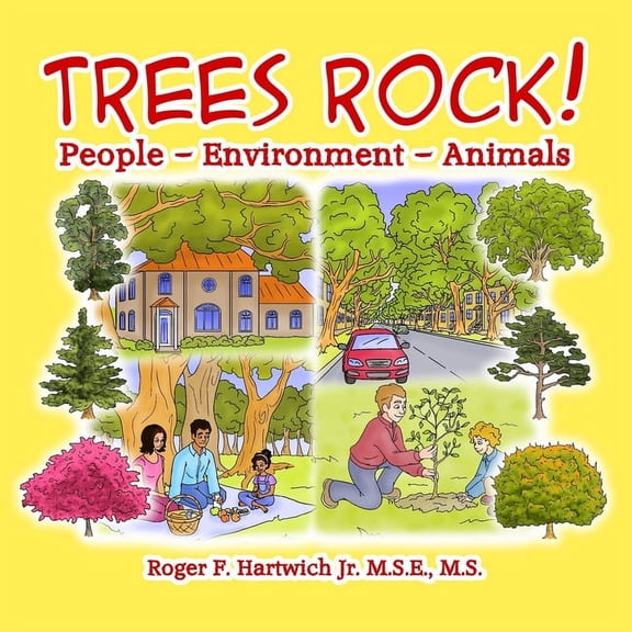 Trees Rock!: People - Environment - Animals, (Paperback)