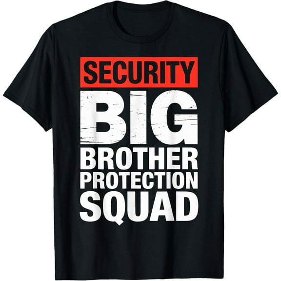 Security Big Brother Protection Squad T-Shirt Shirts