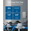 thumbnail image 3 of Temporizador para piscina DEWENWILS, WiFi, 40 A, 120-277 V, 2 HP con Alexa, 3 of 7