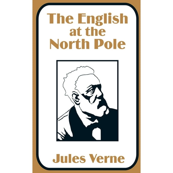 The English at the North Pole (Paperback)