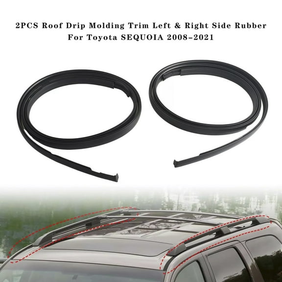 2PCS Roof Drip Molding Trim Left & Right Side Rubber For Toyota SEQUOIA
