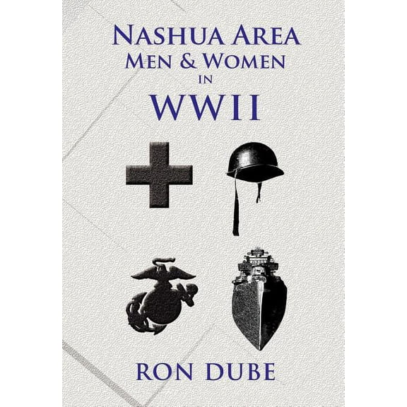 Nashua Area Men and Women in World War II (Hardcover)