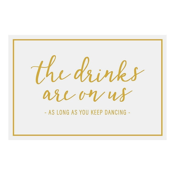 Drinks Are On Us Sign - Party Decor - 1 Piece