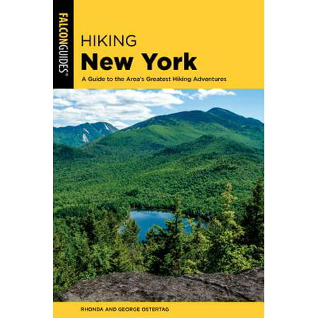 Hiking New York : A Guide to the State's Best Hiking (Best Schools In New York State)