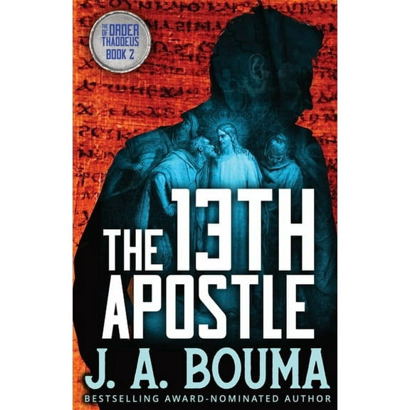 Order of Thaddeus The Thirteenth Apostle, Book 2, (Paperback)