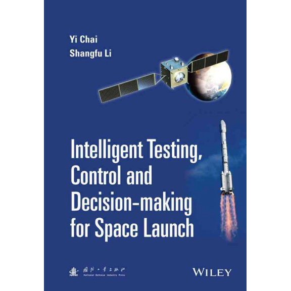 Pre-Owned Intelligent Testing, Control and Decision-Making for Space Launch (Hardcover)