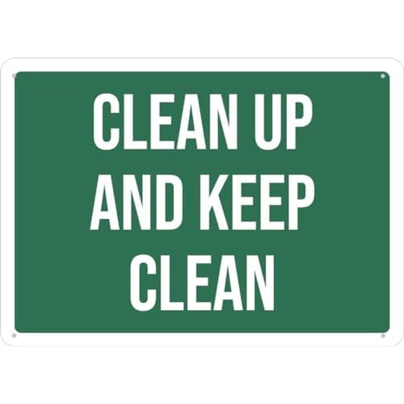 Clean Up And Keep Clean Sign 12 X 8 Inch Metal Sign, Rustproof Aluminum, Multicolor