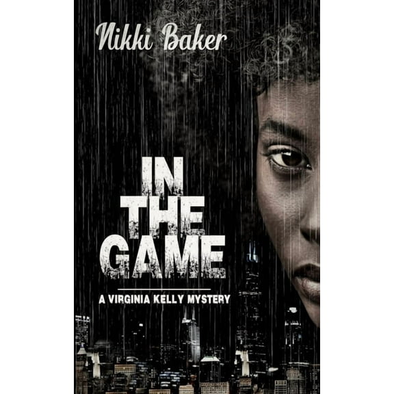 Virginia Kelly Mystery In The Game, Book 1, (Paperback)