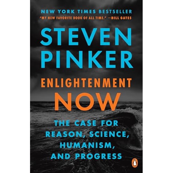 Pre-Owned Enlightenment Now: The Case for Reason, Science, Humanism, and Progress (Paperback) 0143111388 9780143111382
