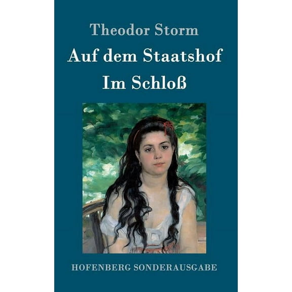 Im Schloß / Auf dem Staatshof (Hardcover)