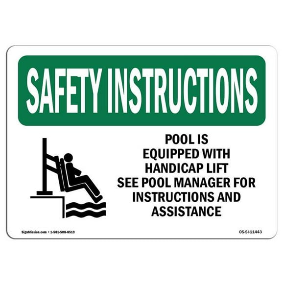 SignMission OS-SI-A-710-L-11443 7 x 10 in. OSHA Safety Instructions Sign - Pool is Equipped with Handicap with Symbol