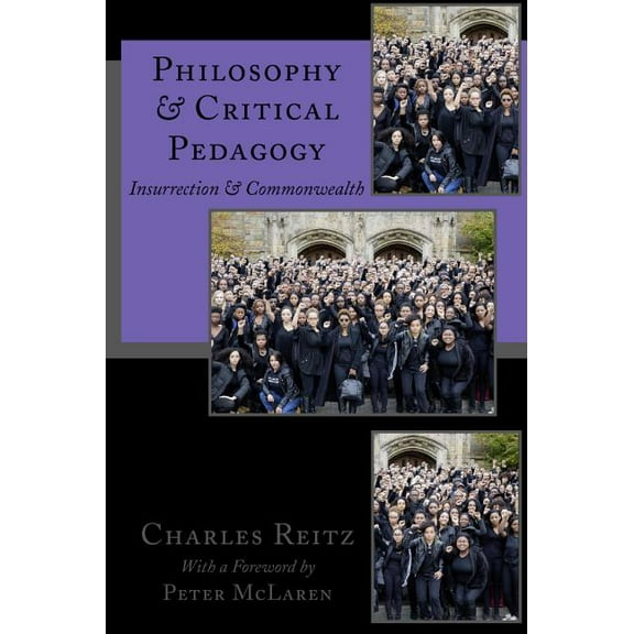 Education and Struggle Philosophy and Critical Pedagogy: Insurrection and Commonwealth, Book 7, (Paperback)