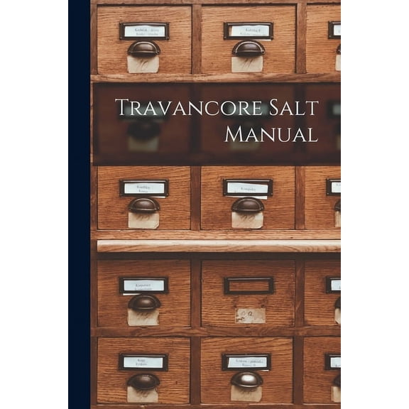 Travancore Salt Manual, (Paperback)