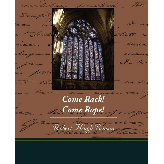 Come Rack Come Rope (Paperback)