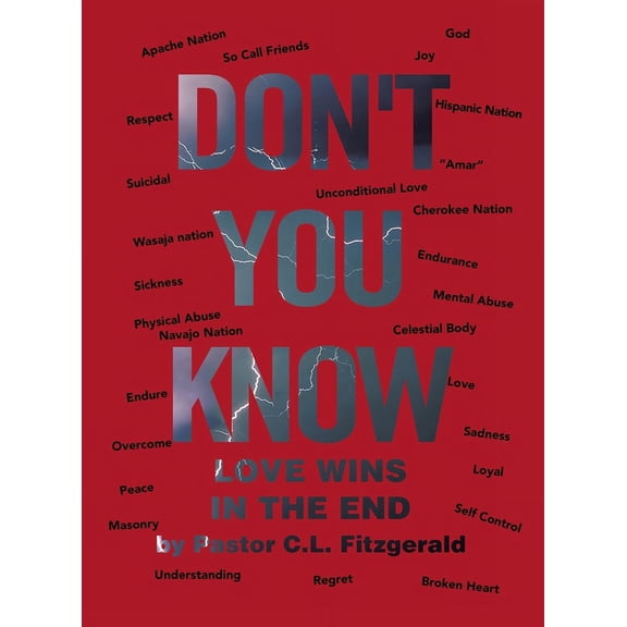 Don't You Know: Love wins in the End, (Hardcover)