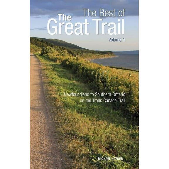 The Best of the Great Trail, Volume 1 (Paperback)