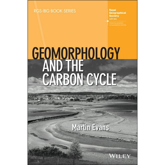 Rgs-Ibg Book Geomorphology and the Carbon Cycle, (Paperback)