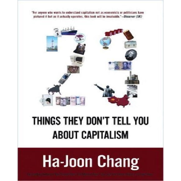 23 Things They Don't Tell You About Capitalism