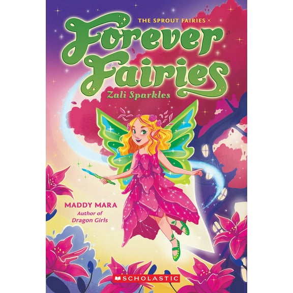 Forever Fairies Zali Sparkles (Forever Fairies #4): Volume 4, (Paperback)