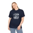 thumbnail image 4 of A Liar And A Cheat Shirt, Funny Cheater Tee, Rude Cheating Gift - ID: 1432, 4 of 7