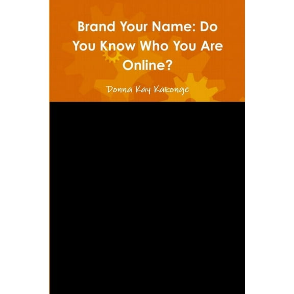 Brand Your Name: Do You Know Who You Are Online?, (Paperback)