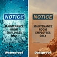 thumbnail image 5 of (2 Pack) Maintenance Room Employees Only OSHA Notice Sign 12 Inch X 18 Inch Vinyl Label Decal Sticker Weather Resistant, UV Protected for Workplace, Business, and Construction Site,, 5 of 7