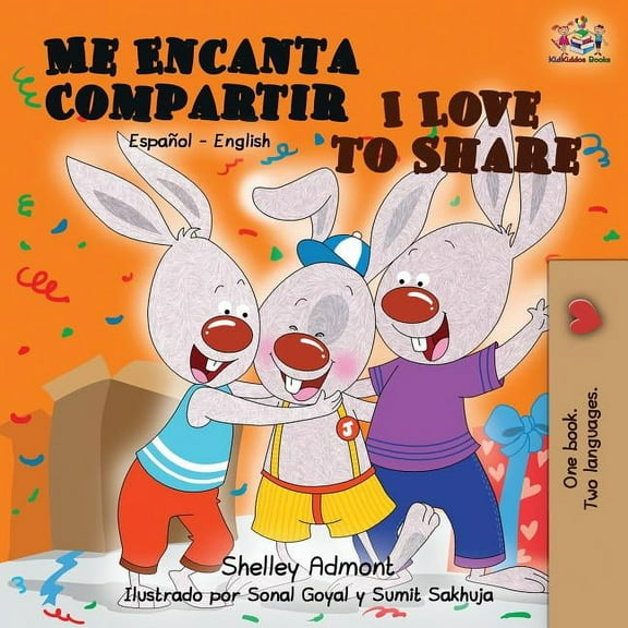 Spanish English Bilingual Collection Me Encanta Compartir I Love to Share: Spanish English Bilingual Book, (Paperback)