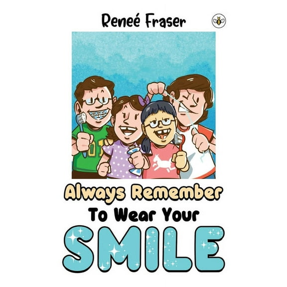 Always Remember To Wear Your Smile, (Paperback)
