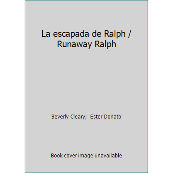 Pre-Owned La escapada de Ralph / Runaway Ralph (Paperback) 8427934246 9788427934245