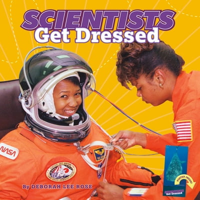 Pre-Owned Scientists Get Dressed, 9781943978489, 1943978484, Hardcover,